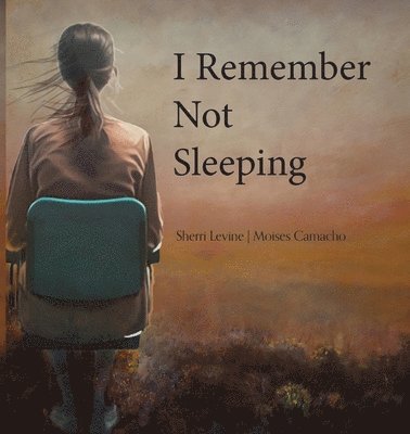 I Remember Not Sleeping