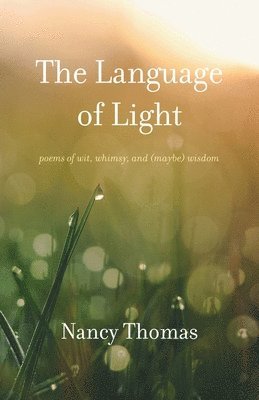 Nancy Thomas - Language of Light, Häftad