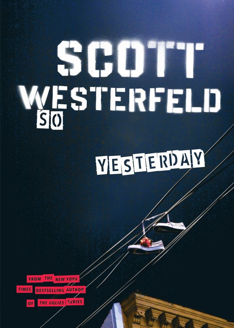 Scott Westerfeld - So Yesterday, Häftad
