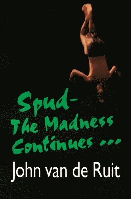 Spud-The Madness Continues... 1