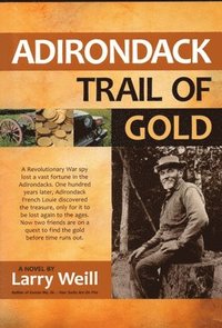 bokomslag Adirondack Trail of Gold