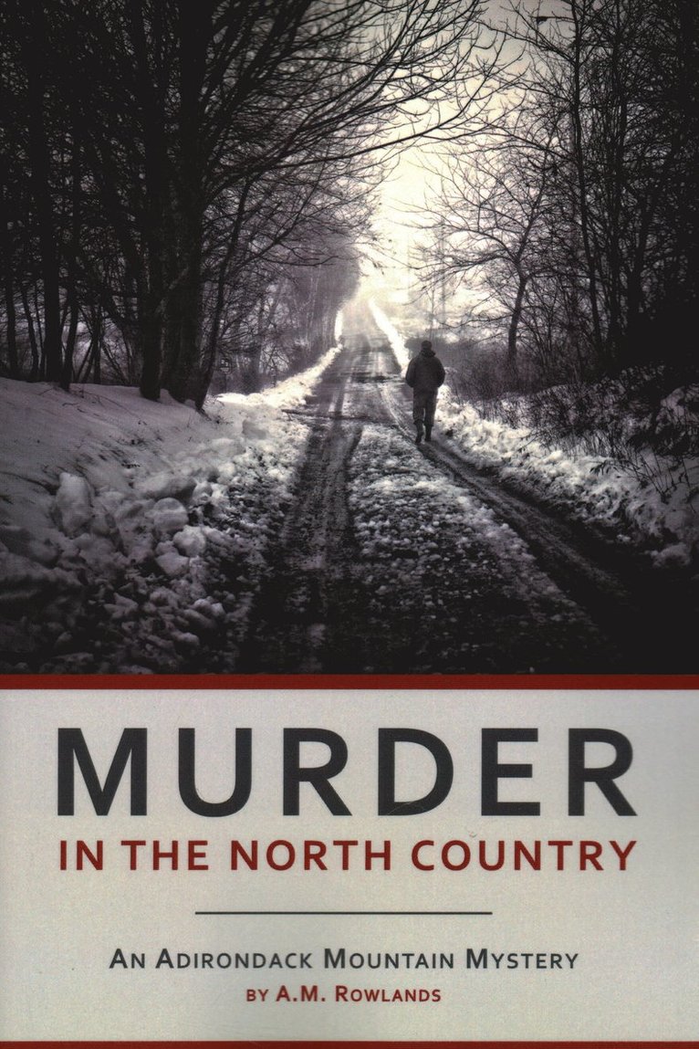 A. M. Rowlands - Murder In The North Country, Häftad