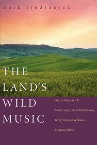 bokomslag The Land's Wild Music