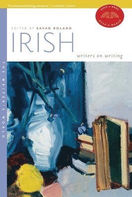 Eavan Boland, Edward Hirsch - Irish Writers on Writing, Häftad