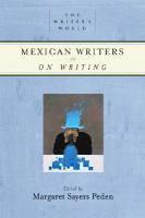 Margaret Sayers Peden - Mexican Writers on Writing, Häftad