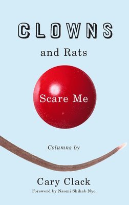 bokomslag Clowns and Rats Scare Me