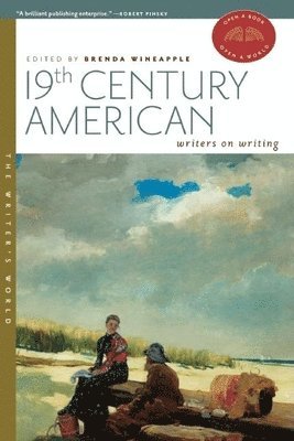 19th Century American Writers on Writing 1