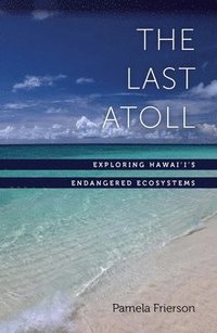 bokomslag The Last Atoll