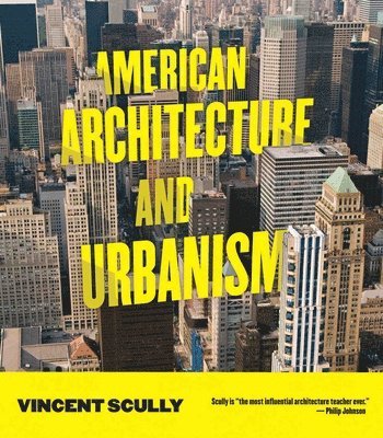 bokomslag American Architecture and Urbanism