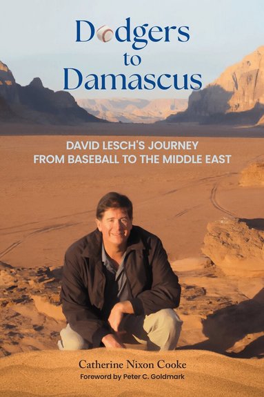 Catherine Nixon Cooke - Dodgers to Damascus, Inbunden