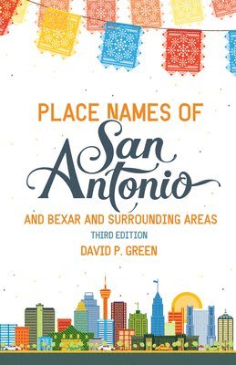 Place Names of San Antonio 1