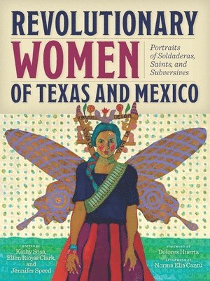 bokomslag Revolutionary Women of Texas and Mexico