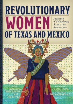 bokomslag Revolutionary Women of Texas and Mexico