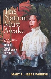 bokomslag Nation Must Awake