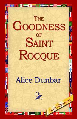 The Goodness of St.Rocque 1