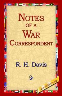 bokomslag Notes of a War Correspondent