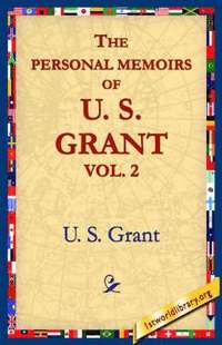 bokomslag The Personal Memoirs of U.S. Grant, Vol 2.