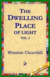 bokomslag The Dwelling-Place of Light, Vol 3