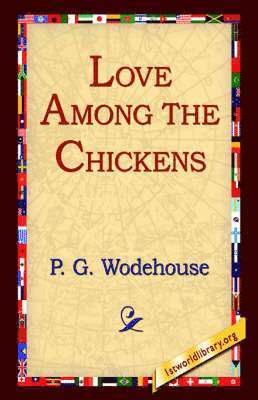 Love Among the Chickens 1