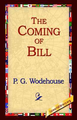 The Coming of Bill 1