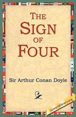Arthur Conan Doyle, 1stworld Library - Sign of Four, Häftad