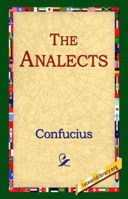 Confucius, 1stworld Library - Analects, Häftad