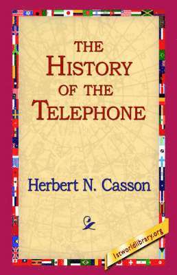 bokomslag The History of The Telephone