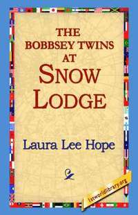 bokomslag The Bobbsey Twins at Snow Lodge