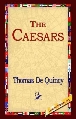 Thomas De Quincey, Thomas de Quincey, Thomas De Quincey, 1stworld Library - Caesars, Häftad