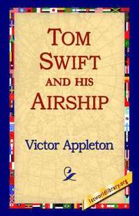 bokomslag Tom Swift and His Airship