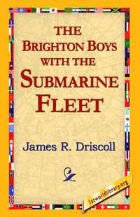 bokomslag The Brighton Boys with the Submarine Fleet