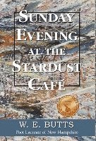 bokomslag Sunday Evening at the Stardust Café