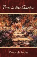 Devorah Rubin, 1st World Library - Time in the Garden, Häftad