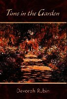 Devorah Rubin, 1stworld Library - Time In The Garden, Inbunden