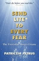 Patriczia Petrus, 1stworld Library - Send Lite To Every Fear, Häftad