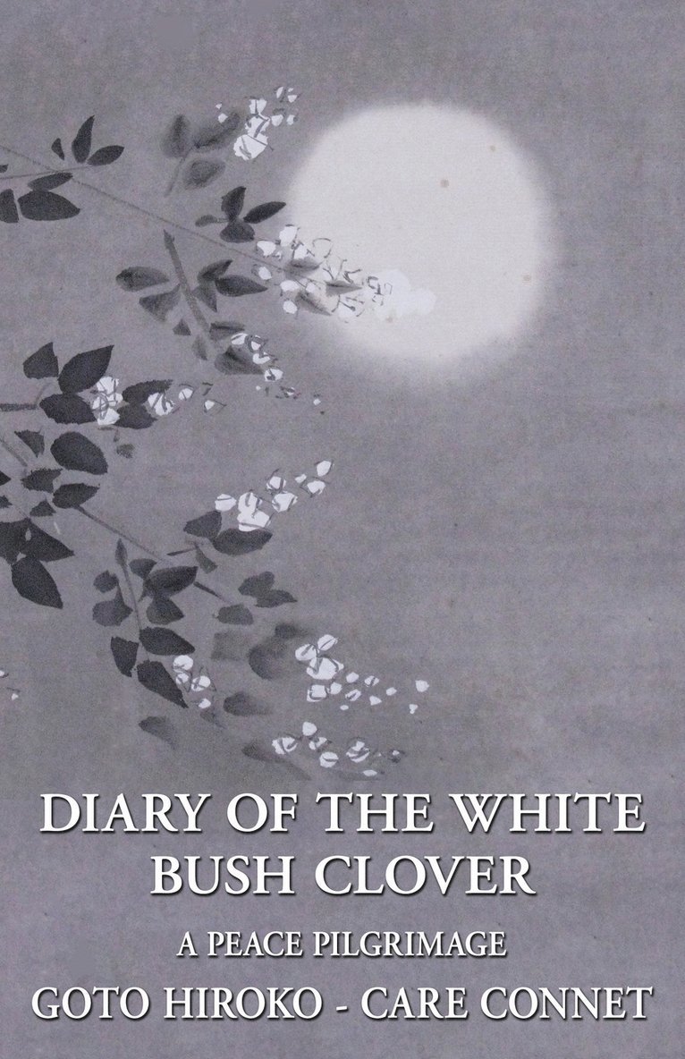 Diary of the White Bush Clover 1