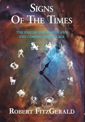 Robert Fitzgerald, 1stworld Library - Signs of the Times, Inbunden