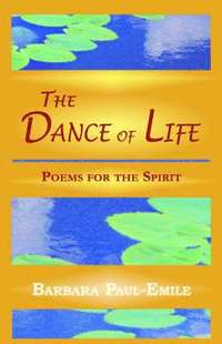 bokomslag The Dance of Life - Poems for the Spirit