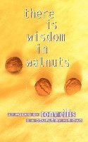 bokomslag there is wisdom in walnuts
