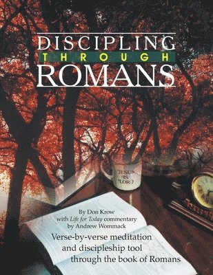 Discipling Through Romans Study Guide 1