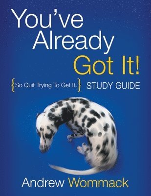 You've Already Got It! Study Guide 1