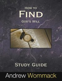 bokomslag How to Find God's Will Study Guide