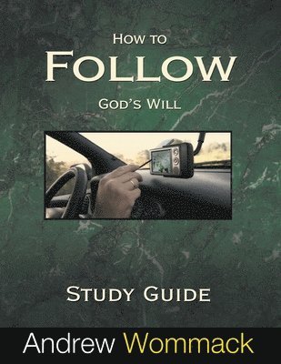 bokomslag How to Follow God's Will Study Guide