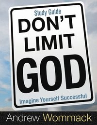 bokomslag Don't Limit God Study Guide