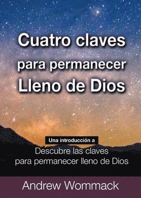 bokomslag Cuatro Claves Para Permanecer Lleno de Dios