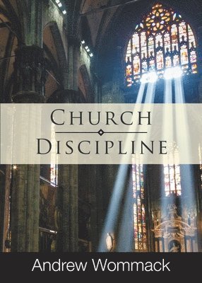 Church Discipline 1