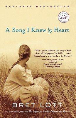 Bret Lott - Song I Knew by Heart, Häftad