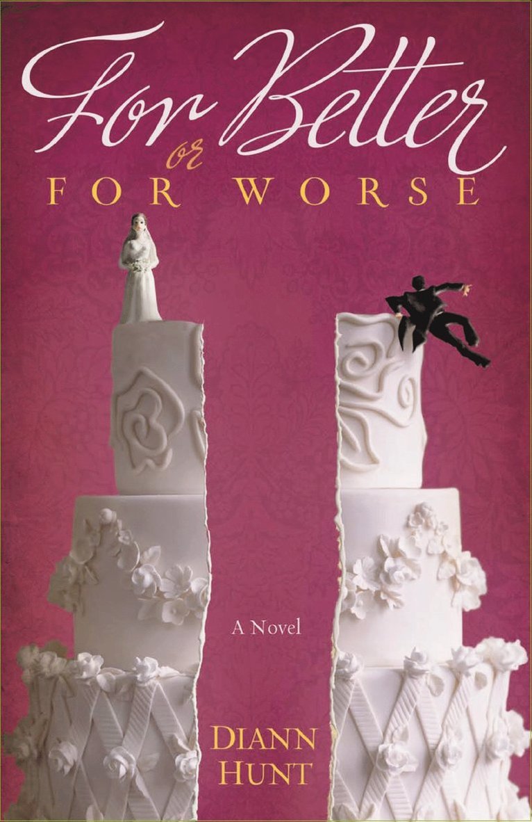 Diann Hunt, DiAnn Hunt - For Better or For Worse, Häftad