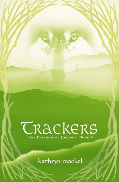 Kathryn Mackel - Trackers, Häftad