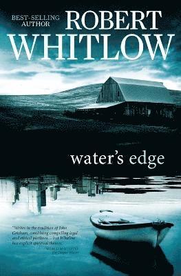 Robert Whitlow - Water's Edge, Häftad